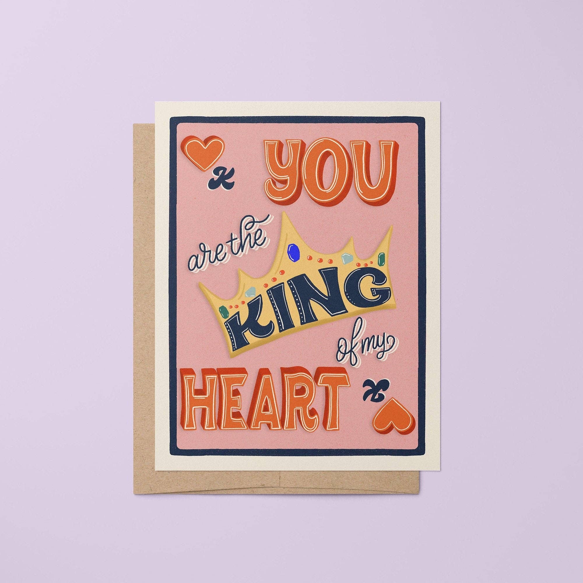 King of My Heart Queen of My Heart greeting card