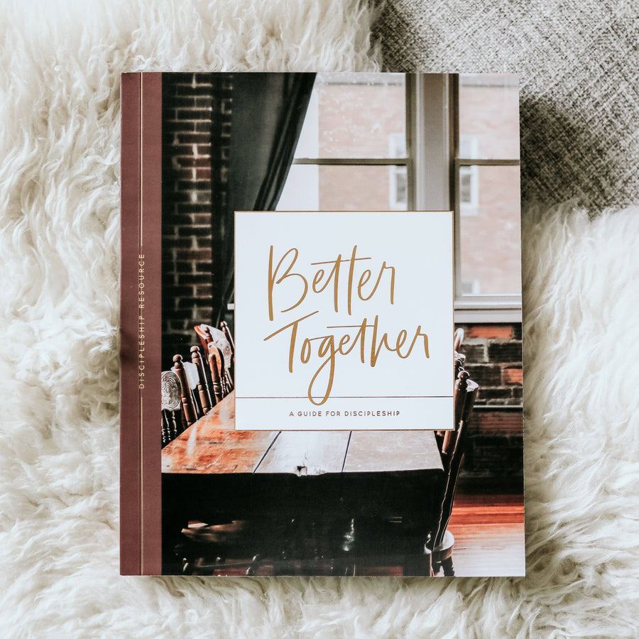 Better Together | Discipleship Guide
