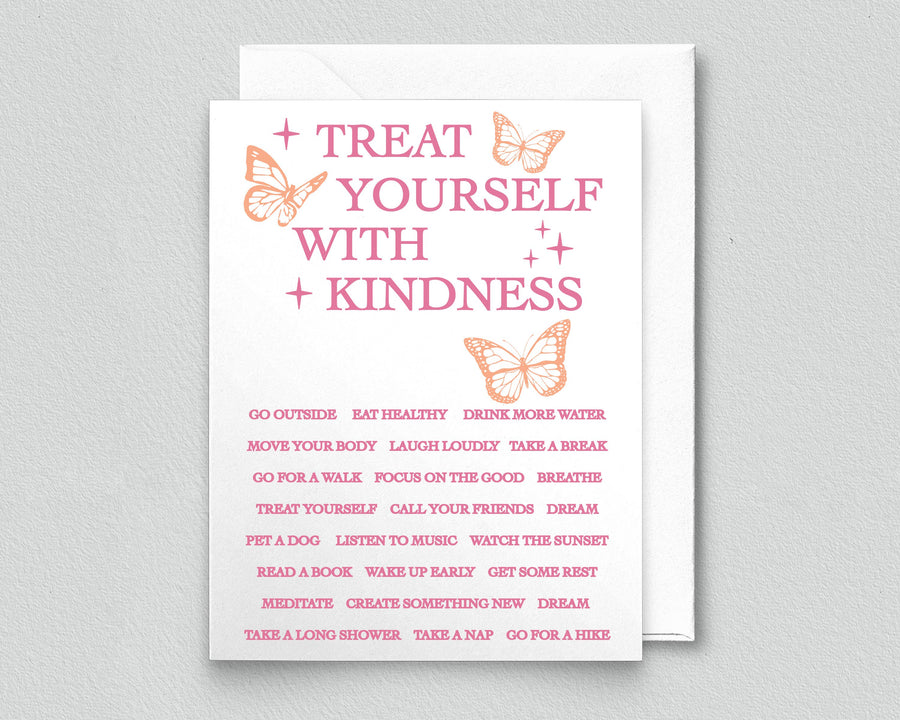 Treat Yourself With Kindness Card