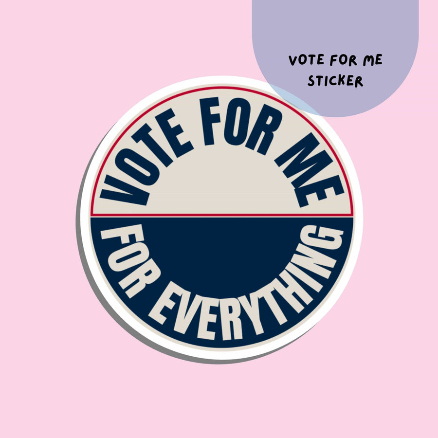Vote For Me Sticker