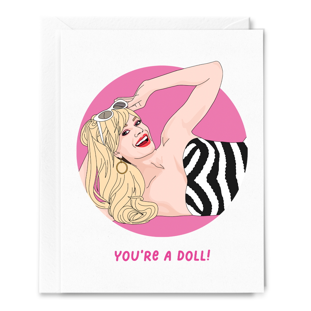 You're a Doll Card