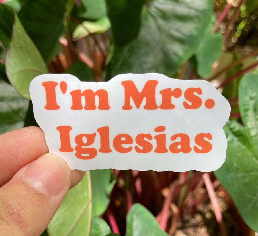 I'm Mrs. Iglesias Sticker